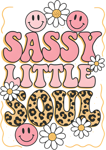 Sassy Little Soul DTF Print